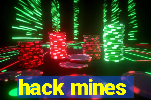 hack mines