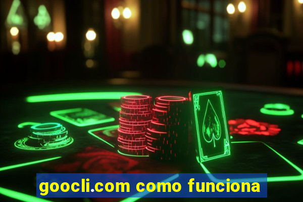 goocli.com como funciona