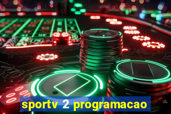 sportv 2 programacao