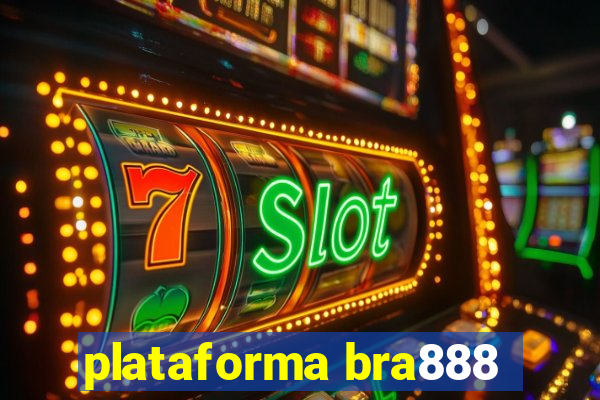 plataforma bra888