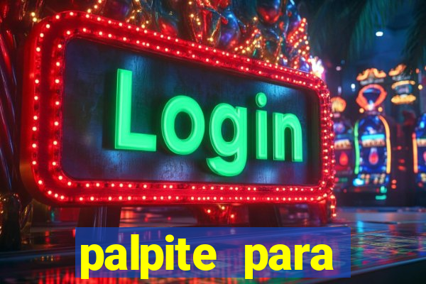 palpite para corujinha de hoje