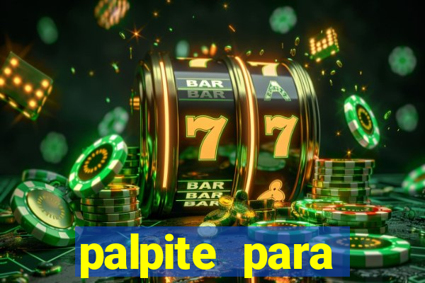 palpite para corujinha de hoje