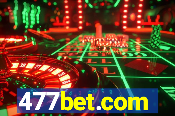 477bet.com