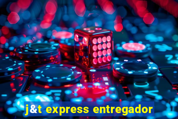 j&t express entregador