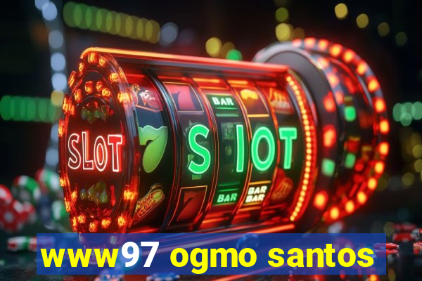 www97 ogmo santos