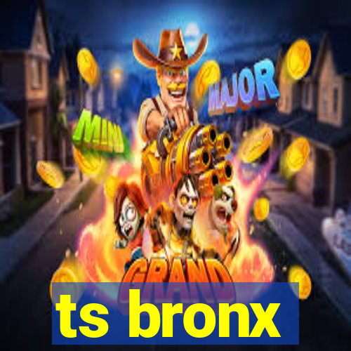 ts bronx