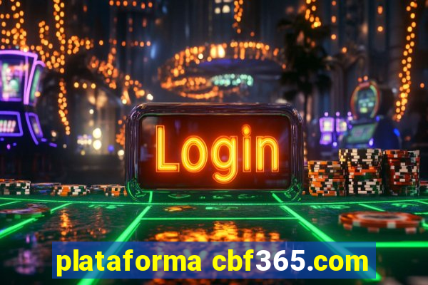 plataforma cbf365.com