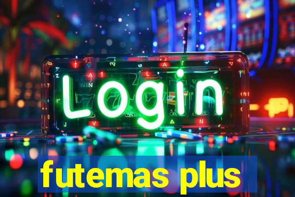 futemas plus