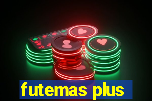 futemas plus