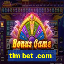 tim bet .com