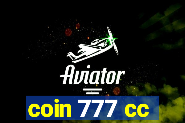 coin 777 cc