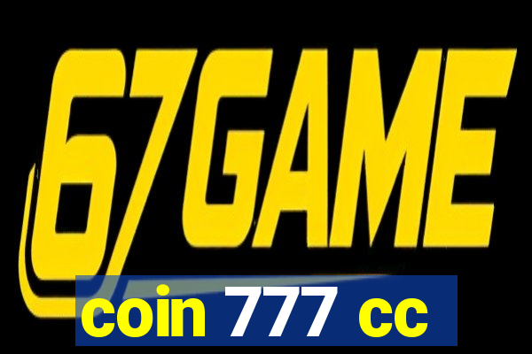 coin 777 cc