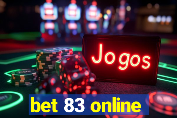 bet 83 online