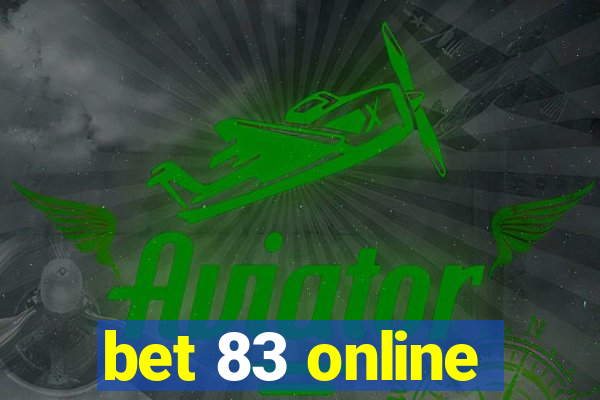 bet 83 online