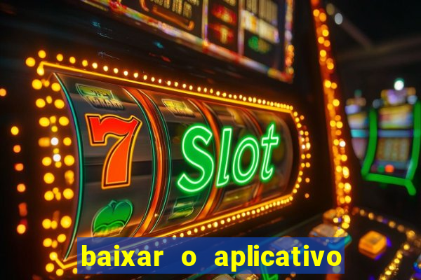 baixar o aplicativo da major sport