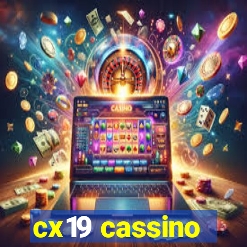 cx19 cassino