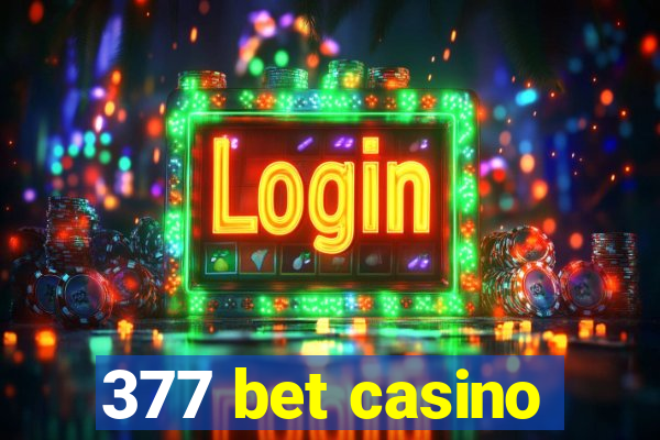 377 bet casino