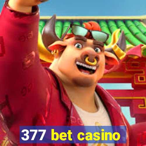 377 bet casino