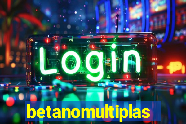 betanomultiplas