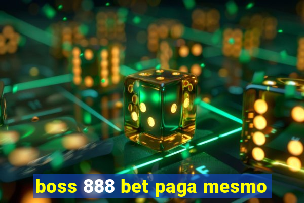 boss 888 bet paga mesmo