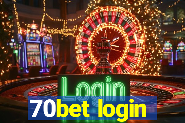 70bet login