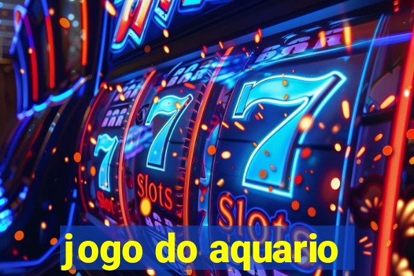 jogo do aquario