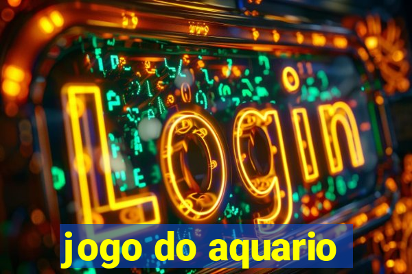 jogo do aquario