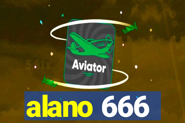 alano 666