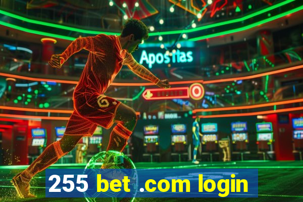 255 bet .com login