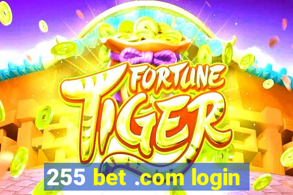 255 bet .com login