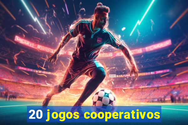 20 jogos cooperativos