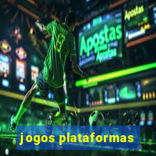 jogos plataformas