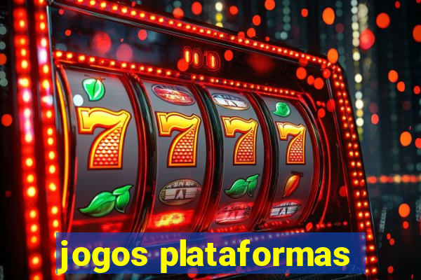 jogos plataformas