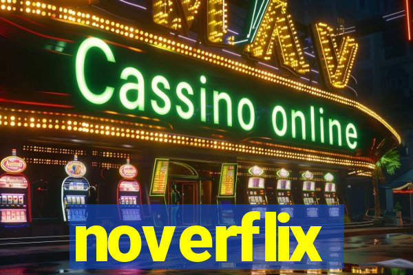 noverflix