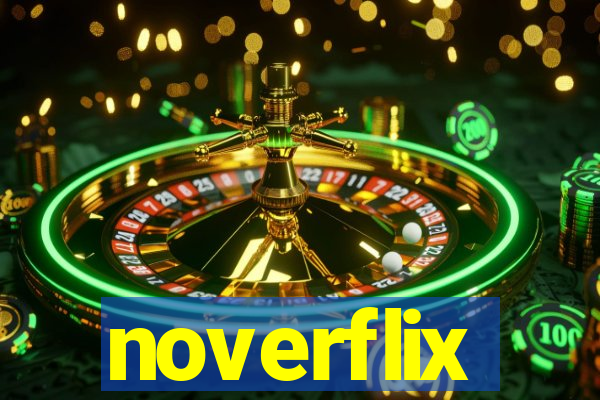 noverflix