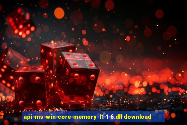 api-ms-win-core-memory-l1-1-6.dll download