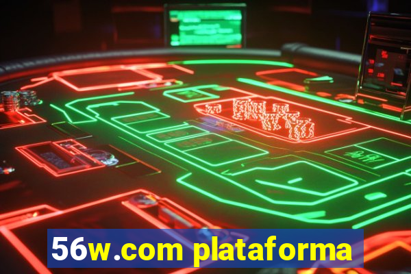 56w.com plataforma