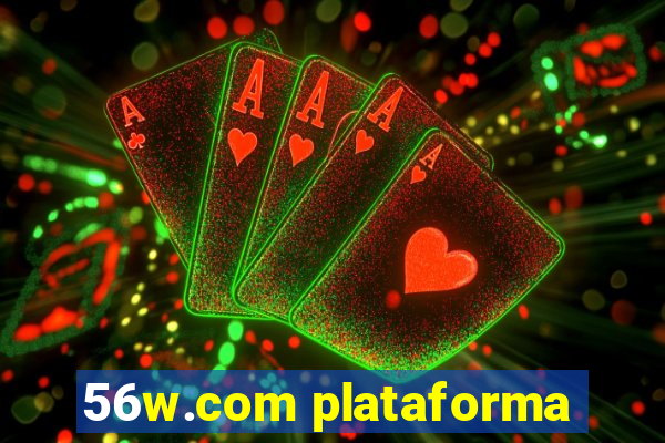 56w.com plataforma