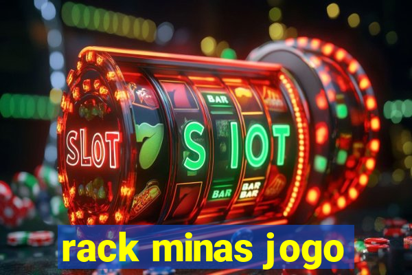 rack minas jogo