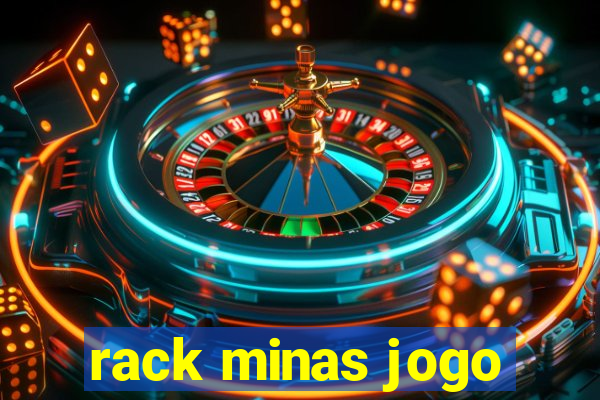 rack minas jogo