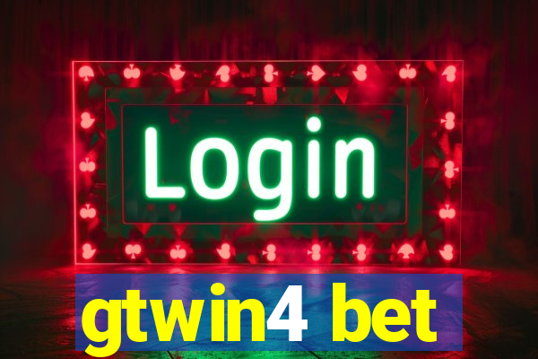 gtwin4 bet