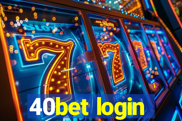 40bet login