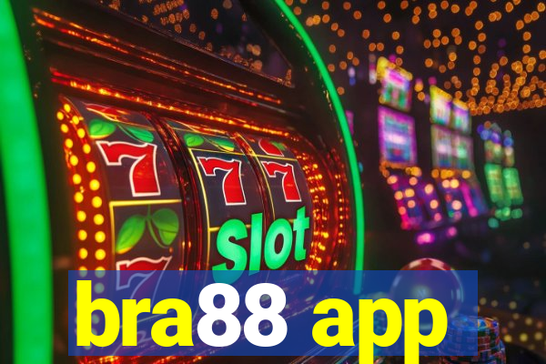 bra88 app