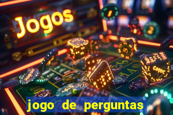 jogo de perguntas e respostas para sala de aula