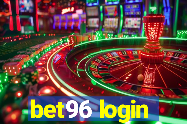 bet96 login