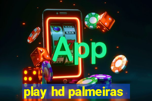 play hd palmeiras