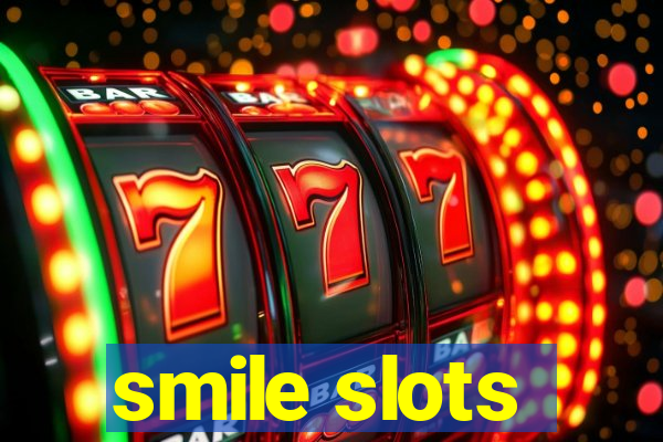 smile slots