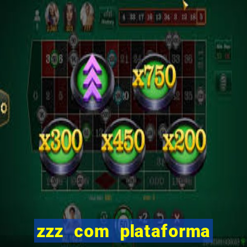 zzz com plataforma de jogos