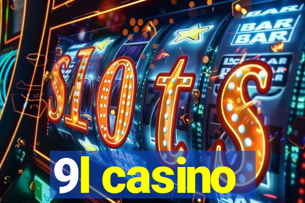 9l casino