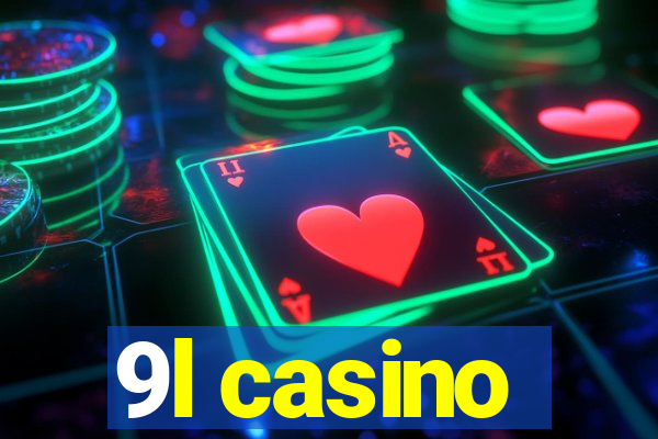 9l casino